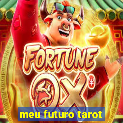 meu futuro tarot